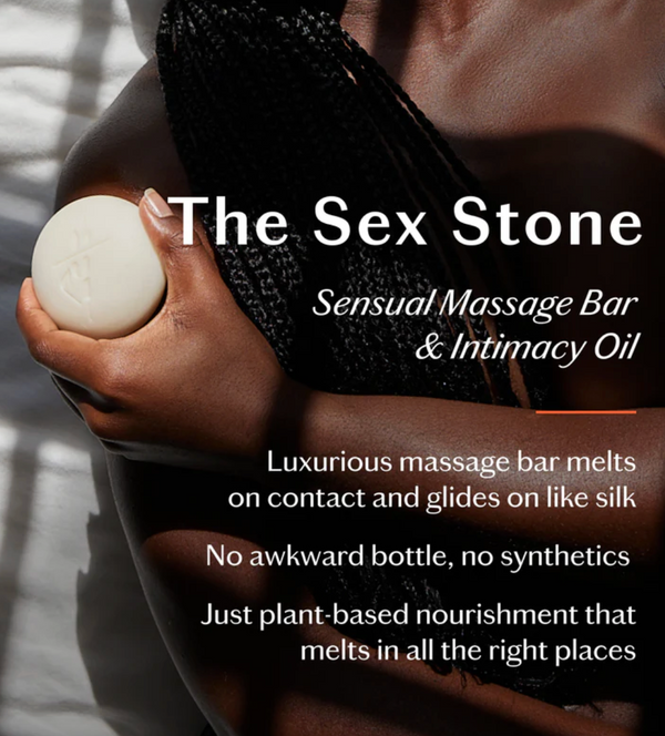 Sex Stone | Sensual Massage Bar & Intimacy Oil
